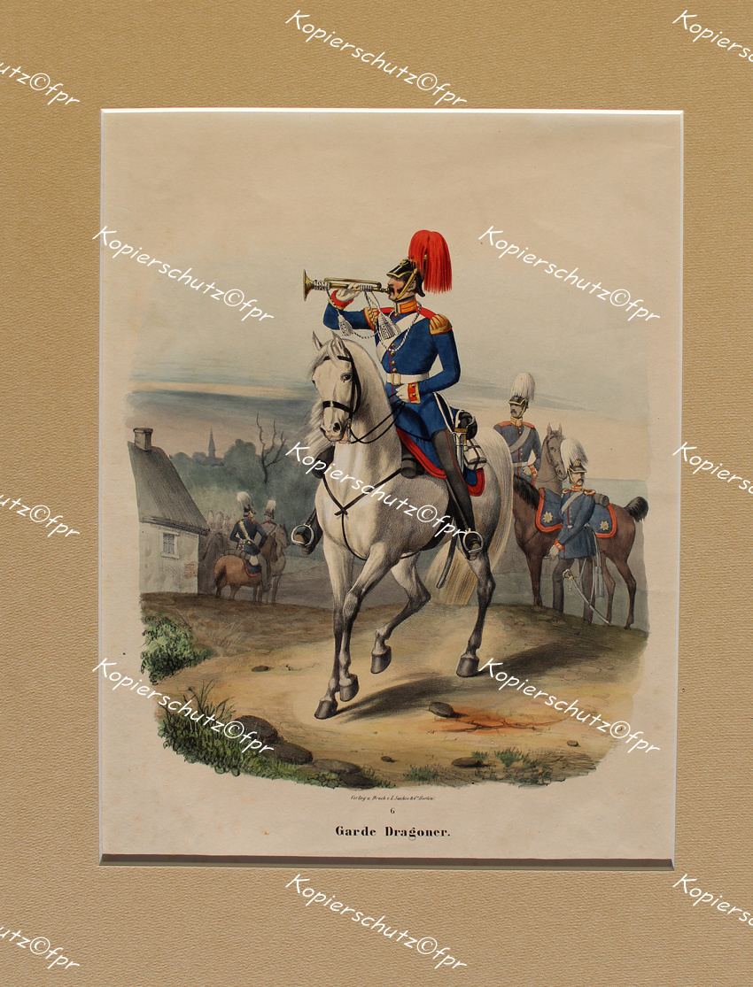 Lithographie Louis Sachse Preußen Uniform  Kavallerie Garde Dragoner Hornist Trompete Helmbusch